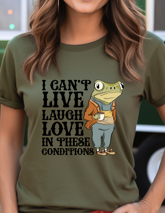 Can't Live Laugh Love Tee