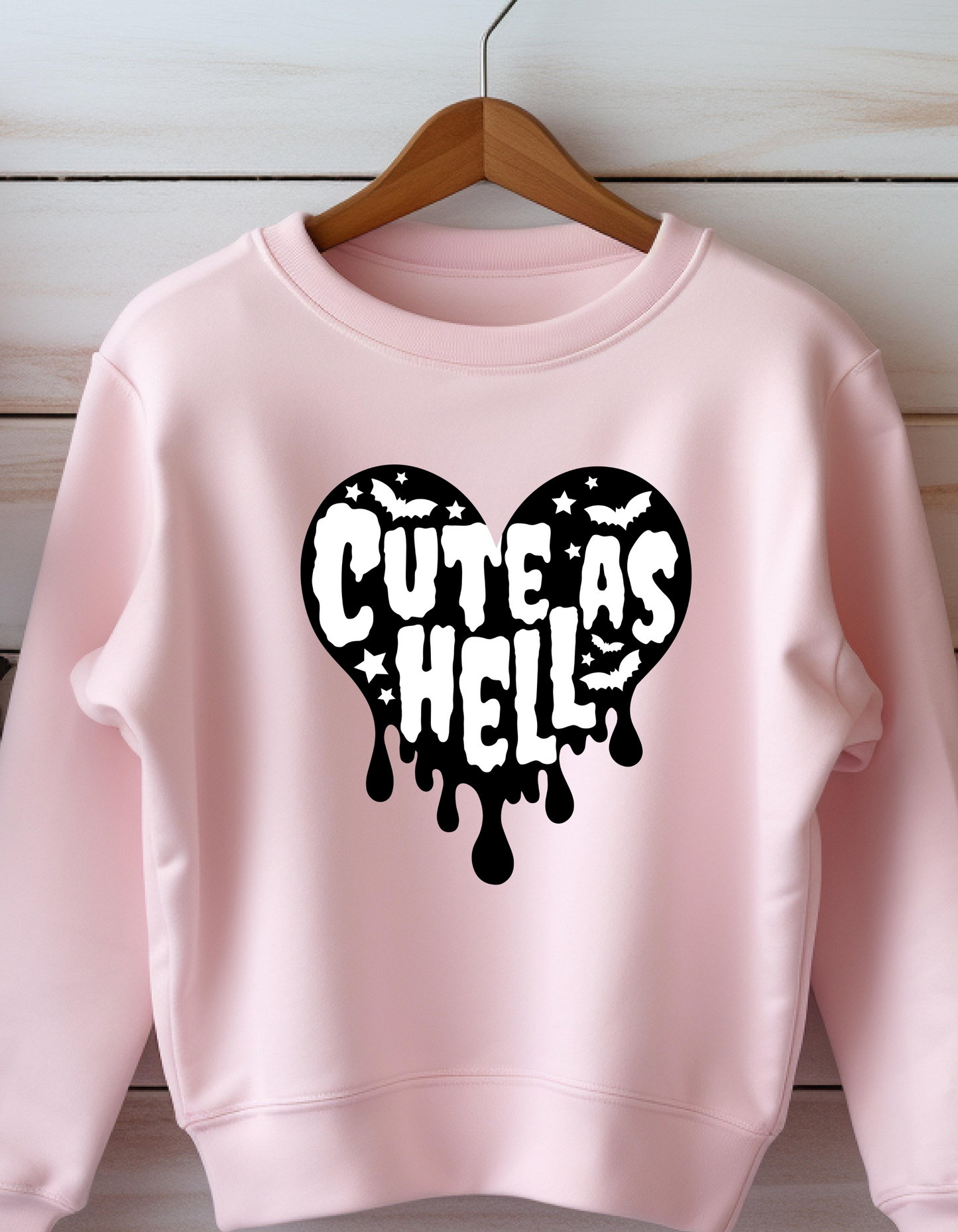 Cute As Hell Sweatshirt