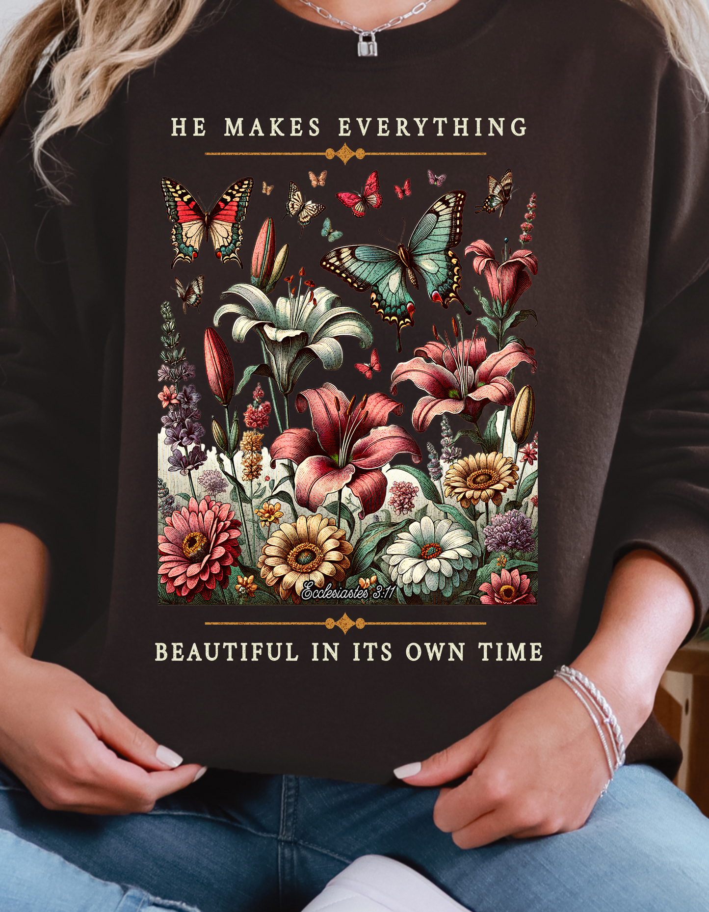 He Makes Everything Beautiful Sweatshirt