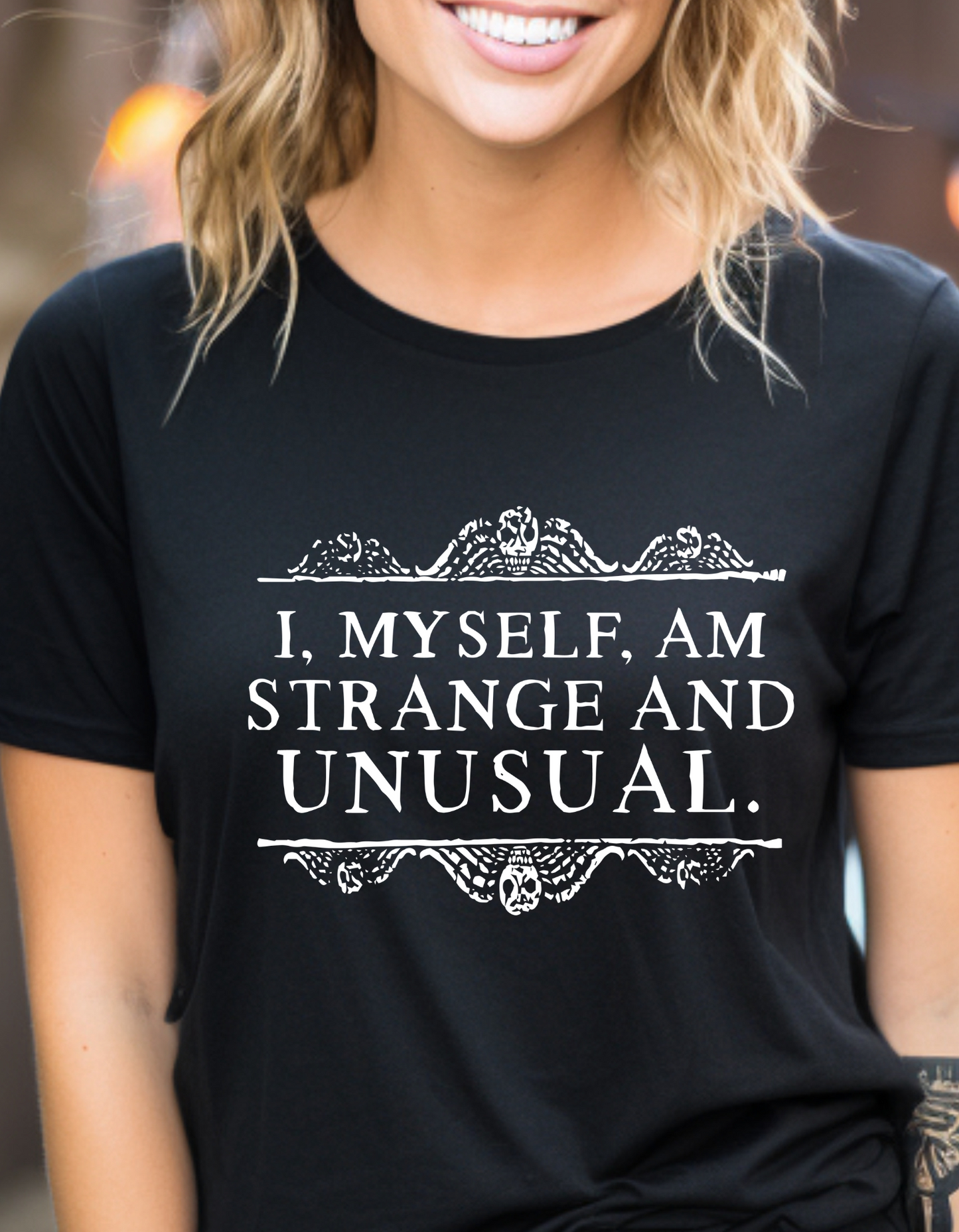 I Am Strange and Unusual Tee